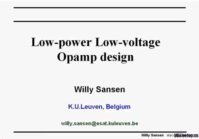 [Video] Willy Sansen Low power Op amp full lecture