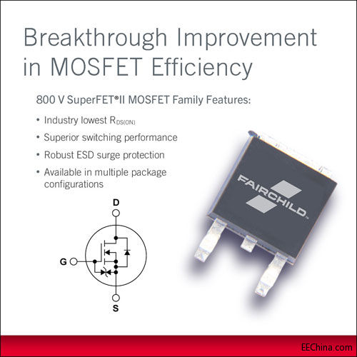 FairchildƳ800V SuperFET II MOSFET ϵУṩ͵ČͨͶNxb