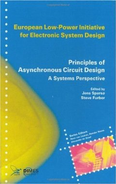 ·OӋԭPrinciples of Asynchronous Circuit Design