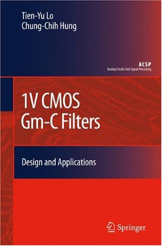 1V CMOS Gm-C Filters: Design and Applications